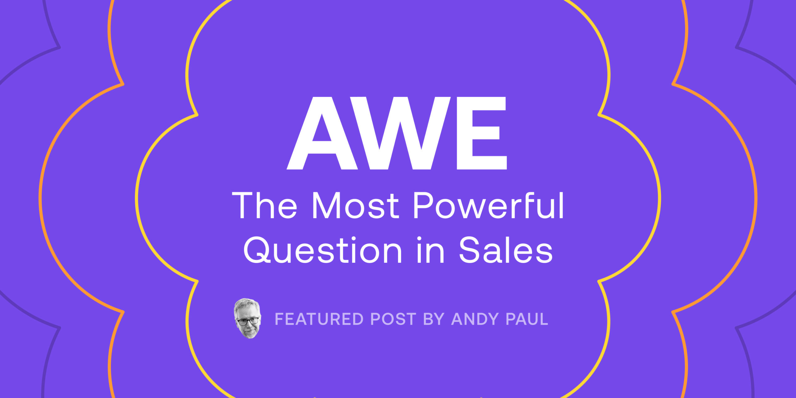 awe-the-most-powerful-question-in-sales-revenue