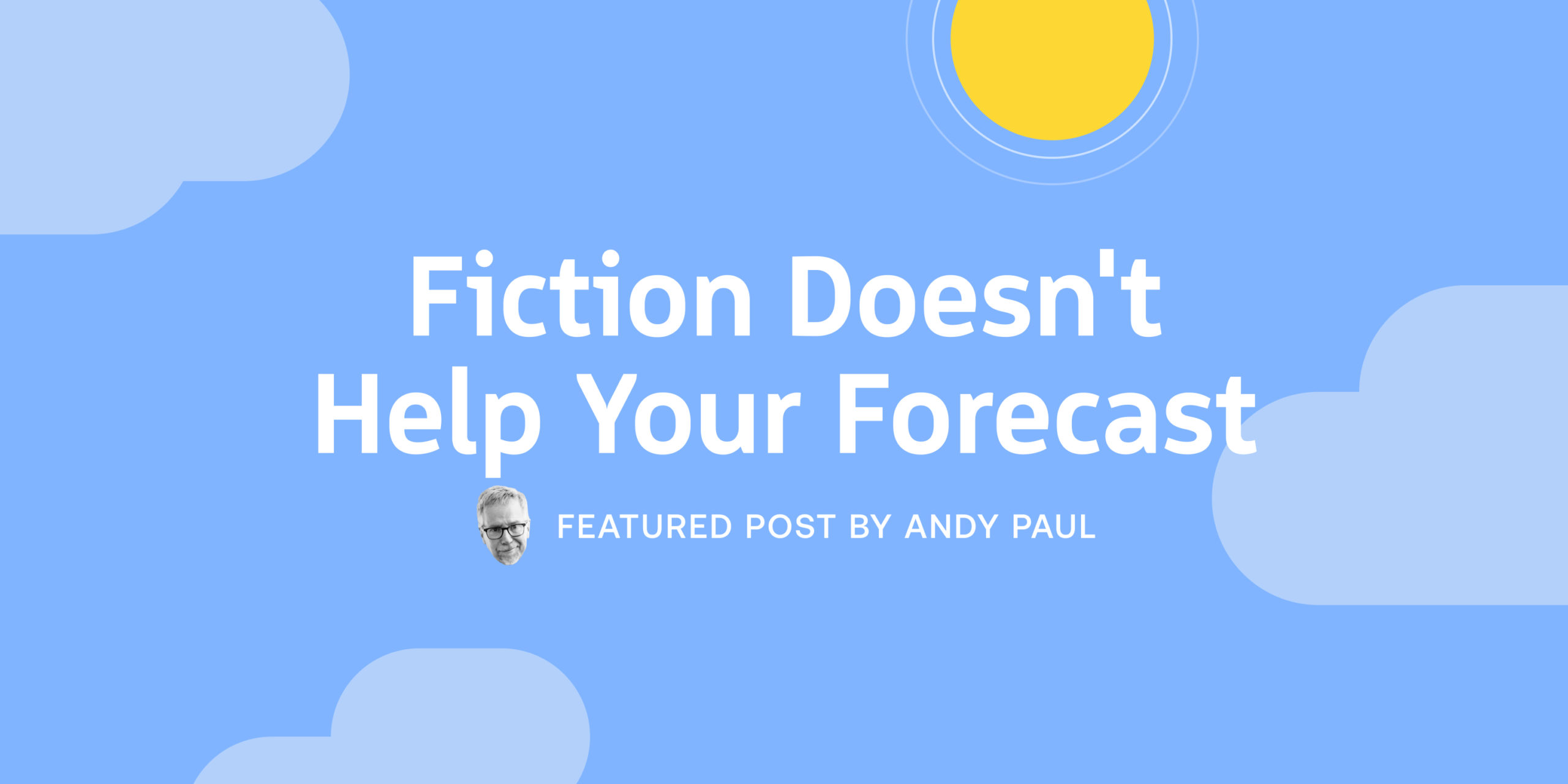 fiction-doesn-t-help-your-forecast-revenue