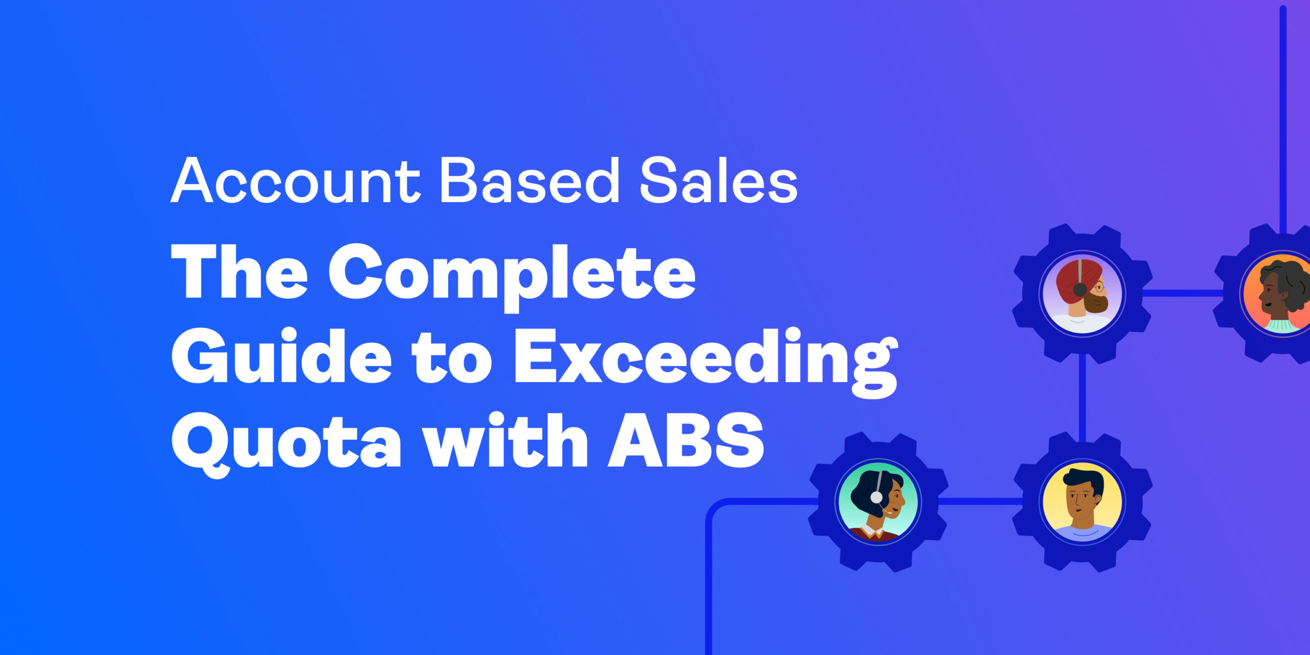 account-based-sales-the-complete-guide-to-exceeding-quota