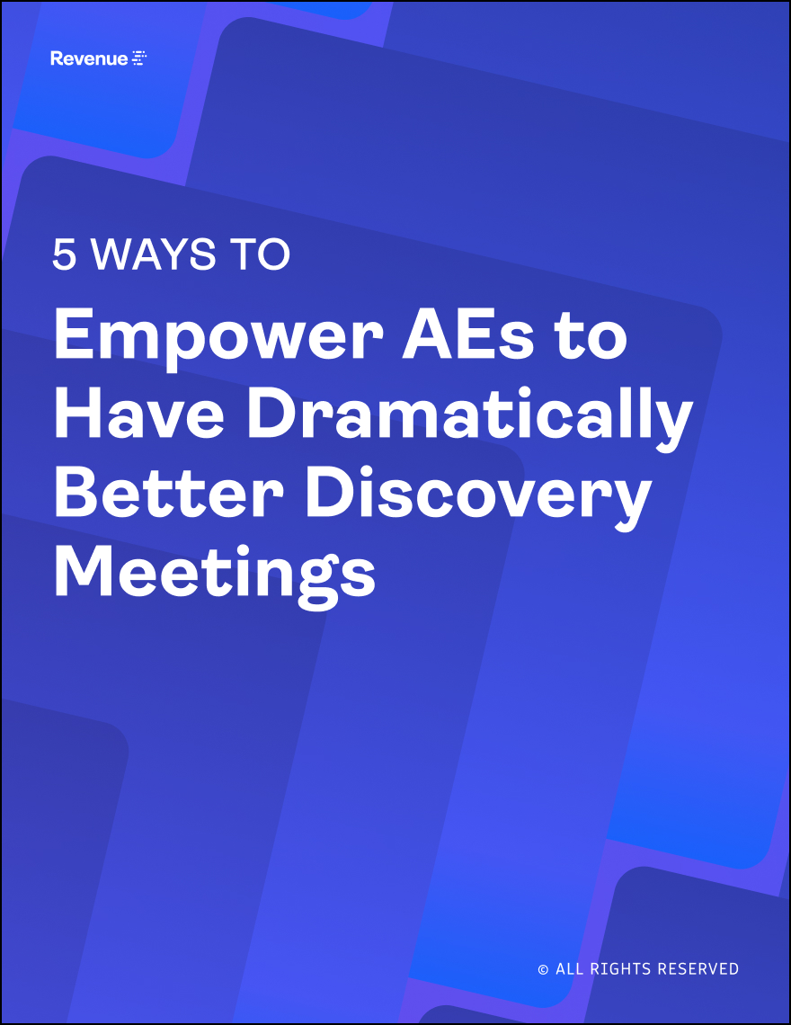 5-ways-to-empower-aes-to-have-dramatically-better-discovery-meetings